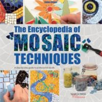 Omslagsbild: The encyclopedia of mosaic techniques av 
