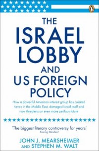 Omslagsbild: The Israel lobby and U.S. foreign policy av 