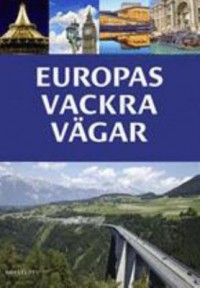 Omslagsbild: Europas vackra vägar av 