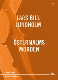 Östermalmsmorden, , Lars Bill Lundholm