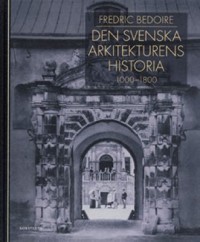 Omslagsbild: Den svenska arkitekturens historia av 