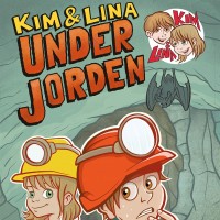Omslagsbild: Kim & Lina under jorden av 