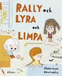Omslagsbild: Rally och Lyra och Limpa av 