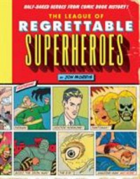 Omslagsbild: The league of regrettable superheroes av 