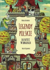 Omslagsbild: Legendy polskie dla dzieci w obrazkach av 